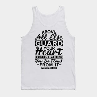 Proverbs 4:23 Guard Your Heart Tank Top